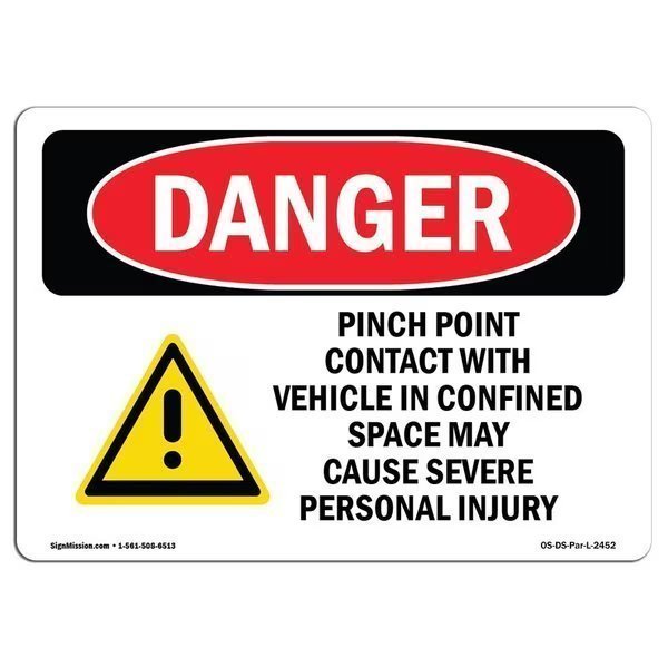 OSHA Danger Sign, Pinch Point Contact W/ Vehicle, 24in X 18in Rigid Plastic, 18